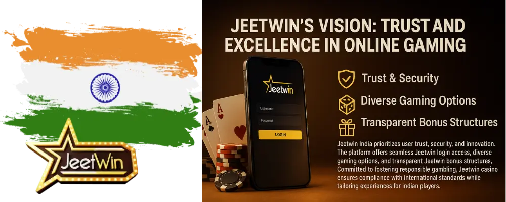 Jeetwin’s Vision: Trust and Excellence in Online Gaming